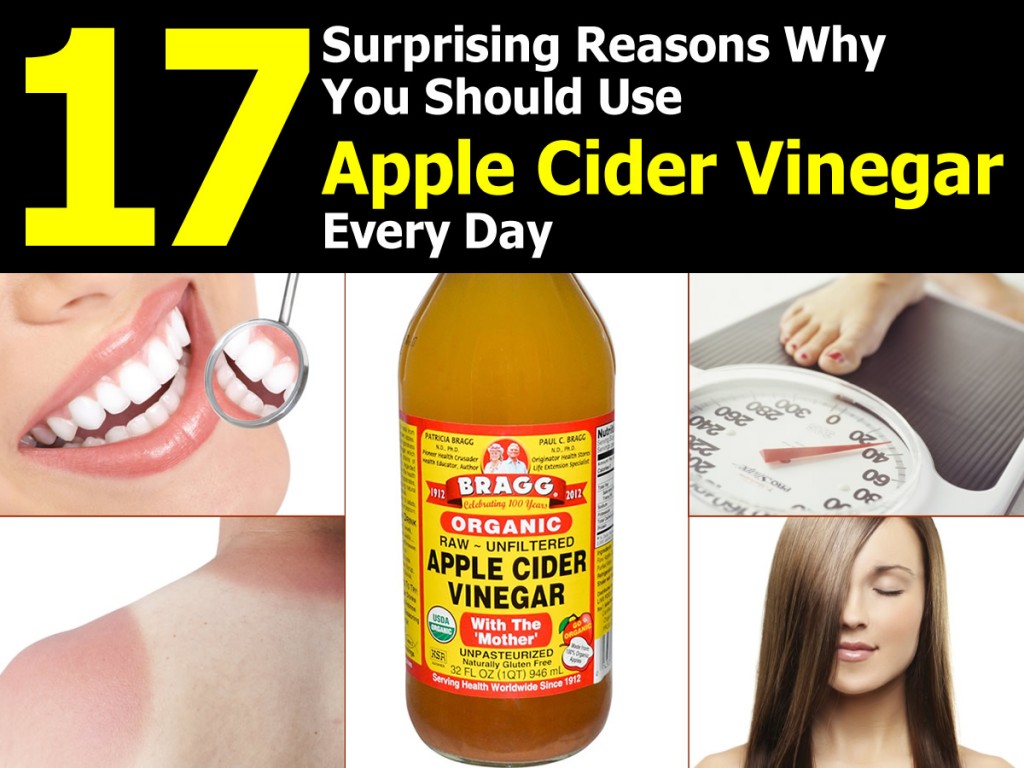 17 Surprising Reasons Why You Should Use Apple Cider Vinegar Every Day