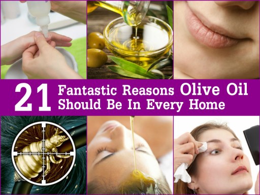 21 Fantastic Reasons Why Olive Oil Should Be In Every Home