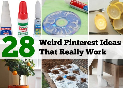 28 Weird Pinterest Ideas That Actually Work